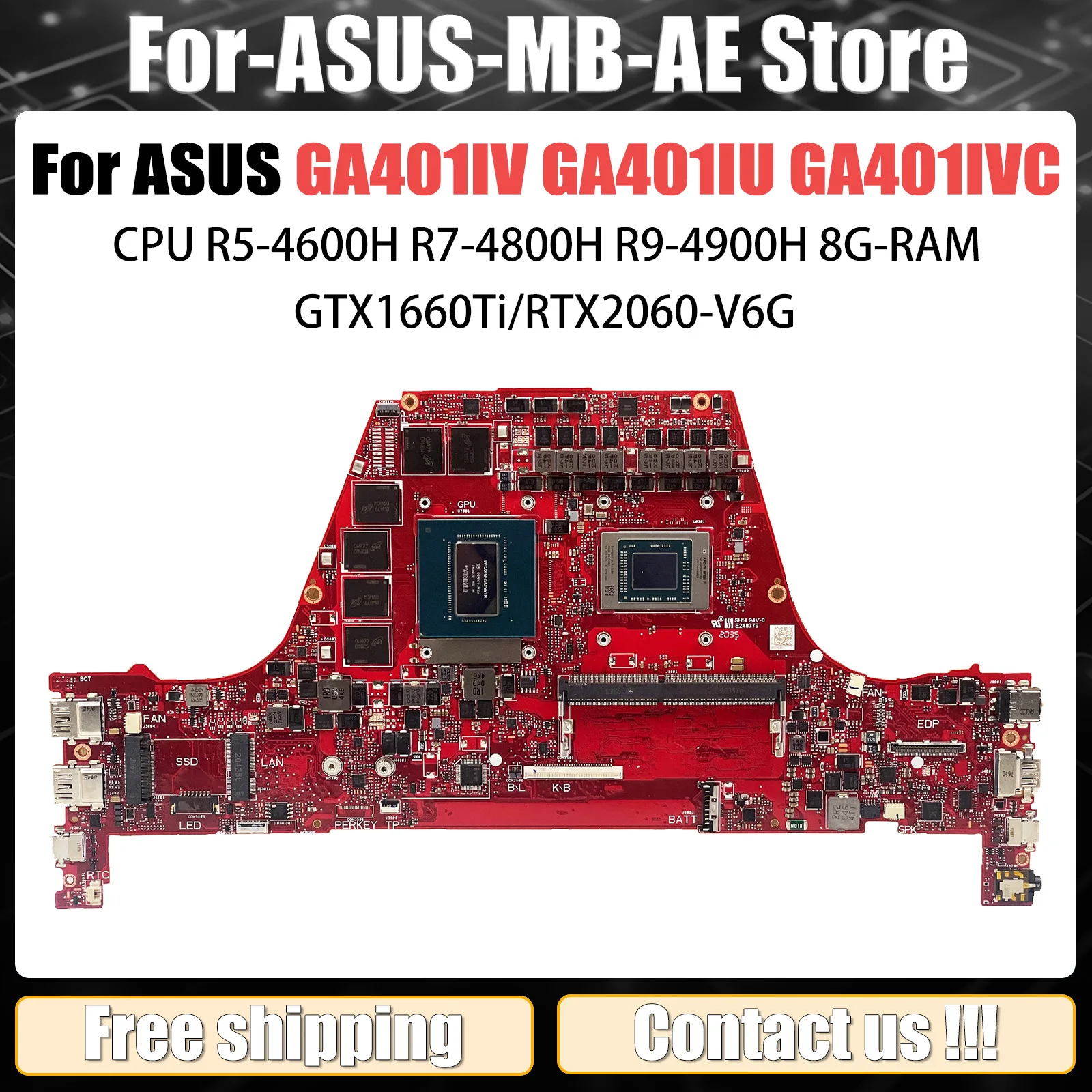 GA401I Mainboard For ASUS ROG Zephyrus G14 GA401IV GA401IU GA401IVC Laptop Motherboard CPU With R5 R7 R9 GTX1660Ti/V6G