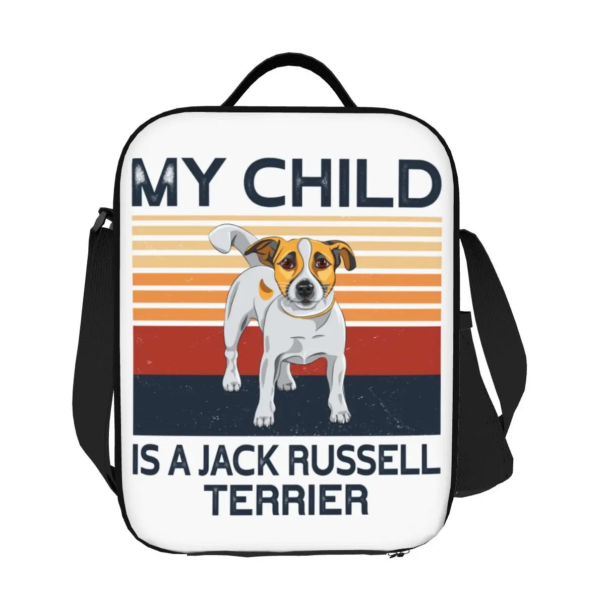 Custom Mijn Kind Is Een Jack Russell Terrier Lunchtas Mannen Vrouwen Koeler Thermisch Geïsoleerde Lunchboxen Voor Studentenschool