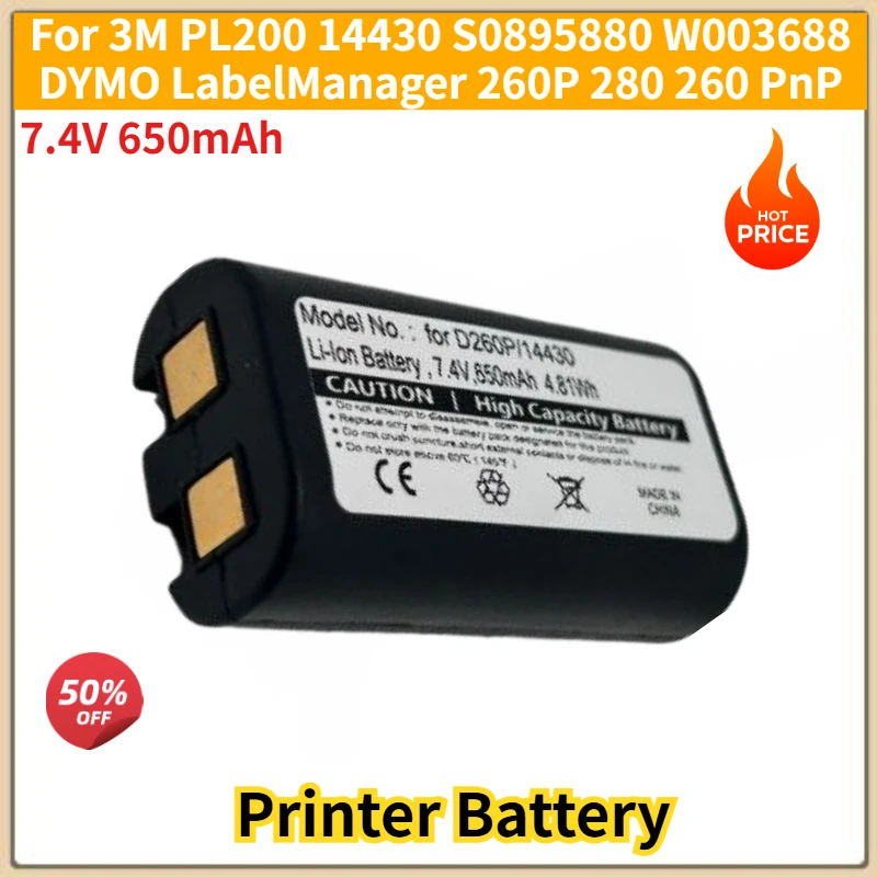 

High Quality Battery 7.4V 650mAh For 3M PL200 S0895880 W003688 14430 DYMO LabelManager 260P 280 260 PnP - Printer