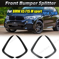 For BMW X5 F15 M Sport 2014-2018 Car Front Bumper Side Canards Spoiler Diffuser Splitter Fog Light Cover Trim Body Kits