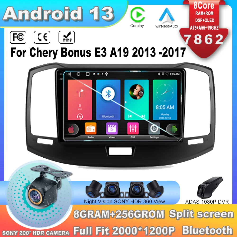 

Android 13 For Chery Bonus E3 A19 2013 -2017 Car Radio Touch Screen Car Stereo Multimedia Video Player Navigation GPS 4G 7862CPU