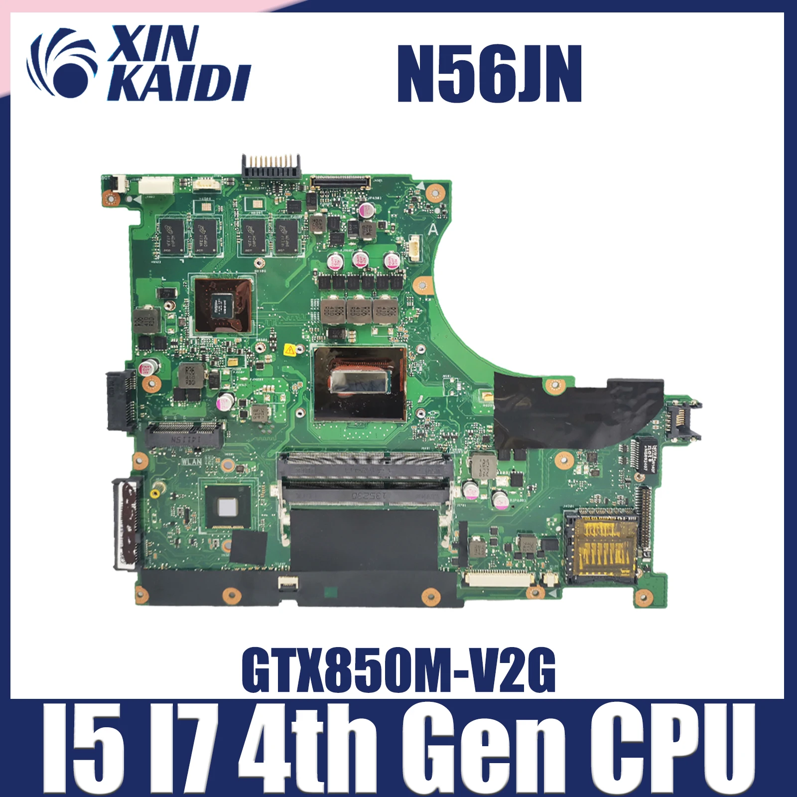 N56JN Notebook Mainboard For ASUS ROG G56JK G56JR N56JK N56JR N56JN Laptop Motherboard I5 I7 4th Gen CPU GT840M GTX850M DDR3L