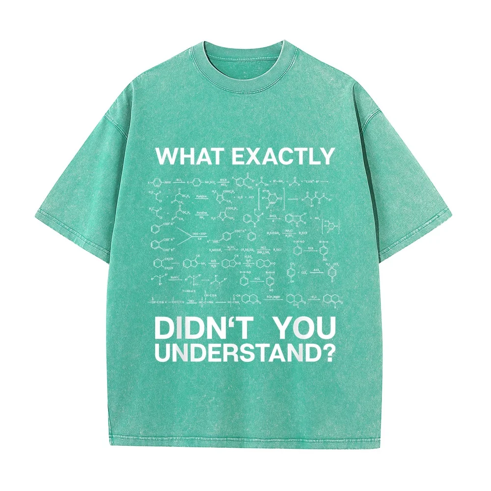 Chemist Science What Exactly Didn't You Understand Chemistry T-Shirt Small Herren Bekleidung 오버핏 Camiseta Masculino Original