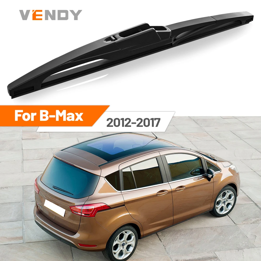 1 stücke Heckscheibenwischerblatt Für Ford B-Max BMax B Max 2012-2017 2011 2012 2013 2014 2015 2016 Scheibenwischer Zubehör