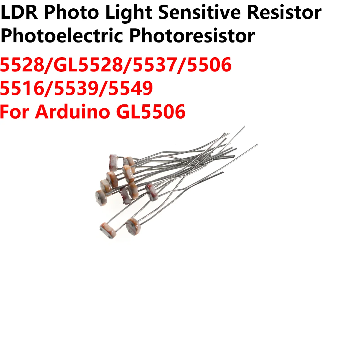 100pcs LDR Photo Light Sensitive Resistor Photoelectric Photoresistor  5528 GL5528 5537 5506 5516 5539 5549 For Arduino GL5506