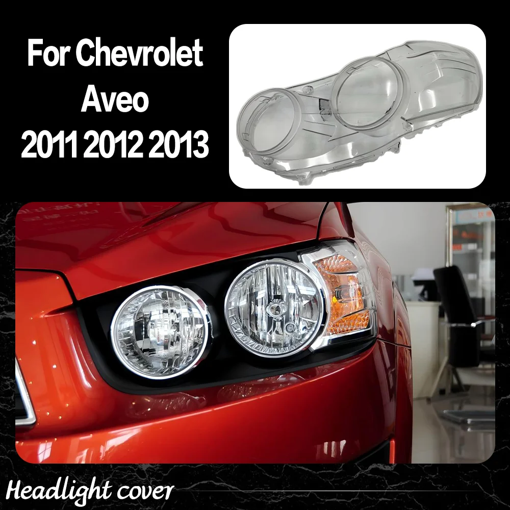 

Transparent Headlight Cover Headlamp Shell Clear Lens Plexiglass Replace Original Lampshade For Chevrolet Aveo 2011 2012 2013