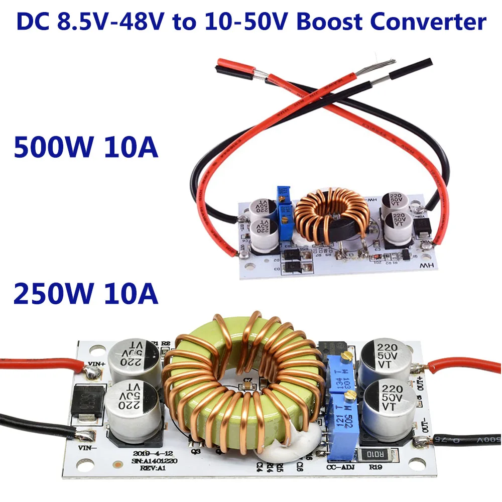 500W 250W 10A Step Up Power Supply DC 8.5-48V to 10-50V Boost Converter Constant Voltage Current Module Reverse Protection