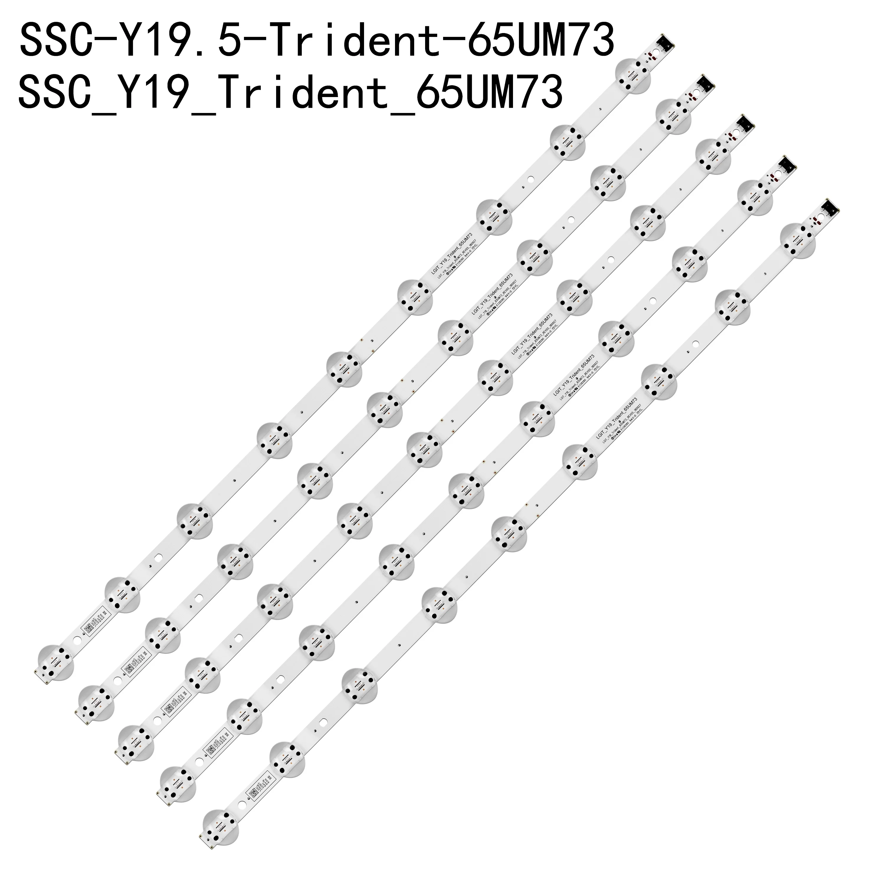 5Pcs/Set LED Backlight Strip 65UM7300PLB 65UM7300AUE SSC_Y19_Trident_65UM73_S E469119 65UM7450PLA 65UM7400PLA 65UM7300AUE