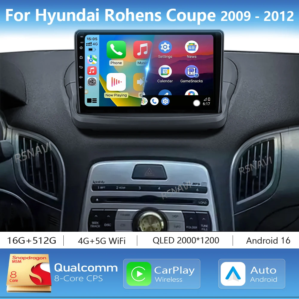 Android 16 Carplay Auto 2K Screen Car Radio BT Multimedia Player For Hyundai Rohens Coupe 2009 - 2011 DSP Autoradio Stereo 2din