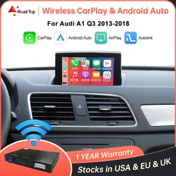 Road Top Wireless CarPlay Android Auto for Audi A1 Q3 RMC 2013-2018, with AirPlay Mirror Link Car Play Functions