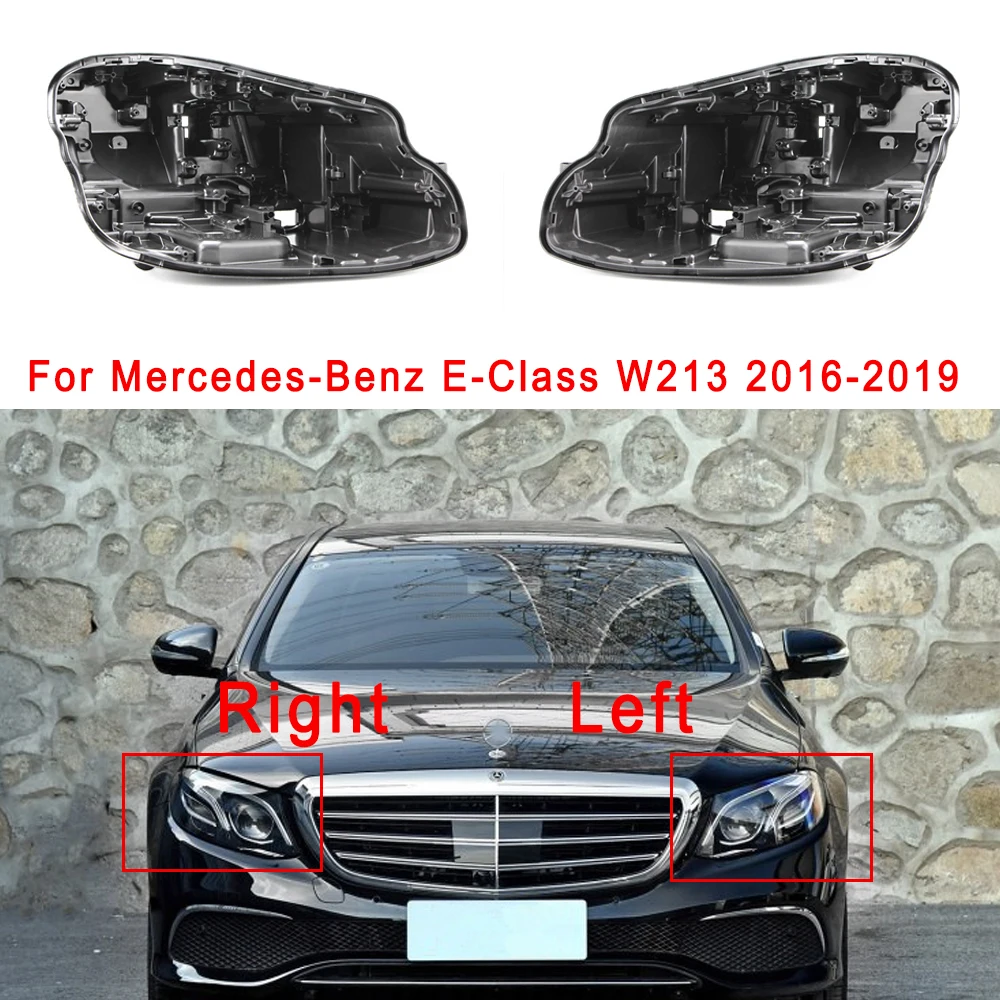 For Mercedes-Benz E-Class W213 2016 2017 2018 Headlight Base Headlamp House Car Rear Base Auto Front Headlight Back House