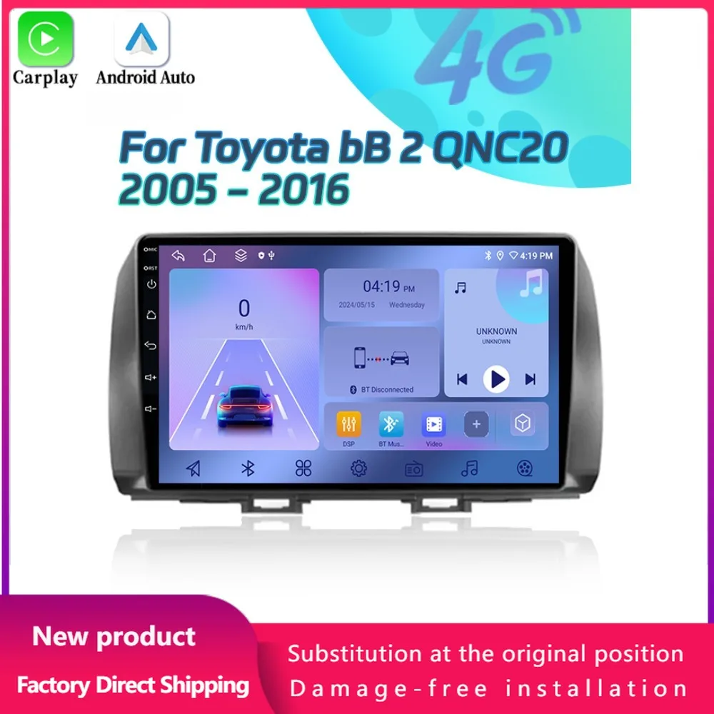 

For Toyota bB 2 QNC20 2005-2016 Car Radio Multimedia Video 4G GPS Wireless Bluetooth Carplay Touch Screen Android 14 Navigation