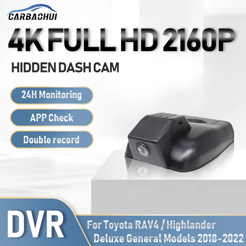 

4K HD Car DVR Dash Cam Camera Wifi 24h Parking record Driving Video Recorder For Toyota RAV4 Highlander Deluxe General Models