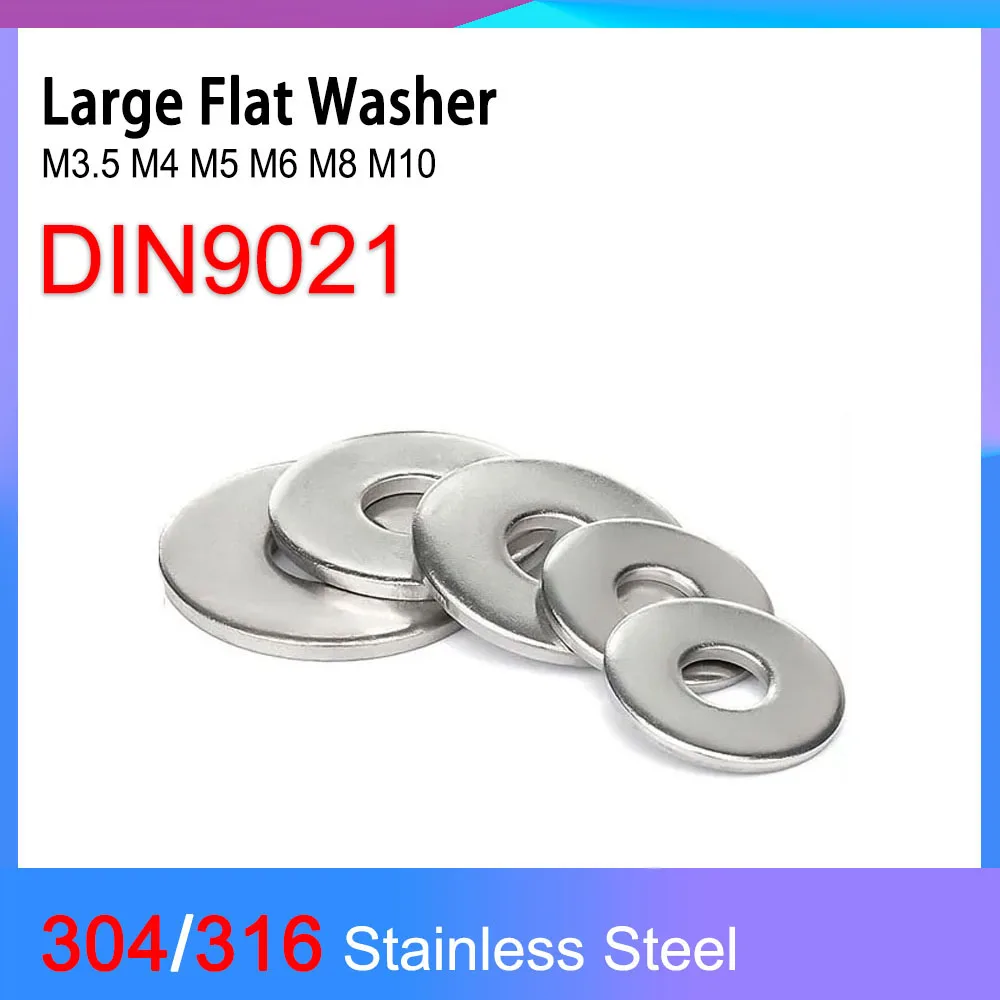 

DIN9021 Large Flat Washer 304/316 Stainless Steel M3.5 M4 M5 M6 M8 M10 Big Plain Gasket Washer