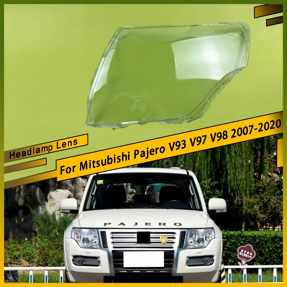 

For Mitsubishi Pajero V93 V97 V98 2007 - 2020 Transparent Headlamp Cover Headlight Lens Shell Lampshade Shell Left Right