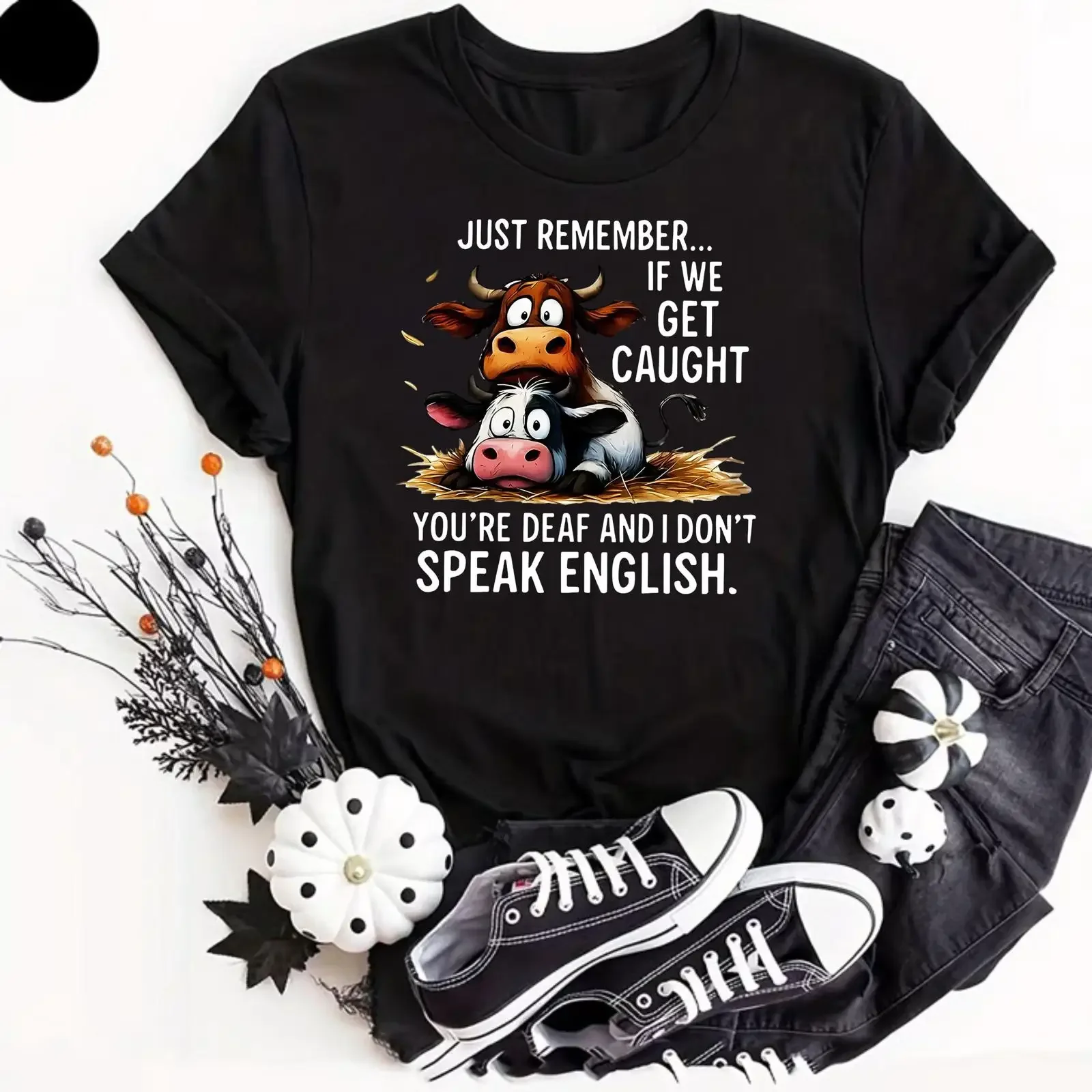 Just Remember If We Get Caught Funny Cow T Shirt Sarcastic Quote Cute Animal Casual Top Best Friend Streetwear vintage Washed
