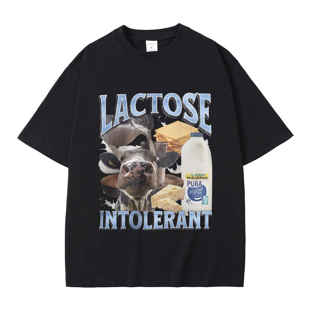 

Lactose Intolerant Graphic T-shirt Male Fashion High Quality Cotton T Shirts Men Women's Casual Oversized Short Sleeve Tshirt