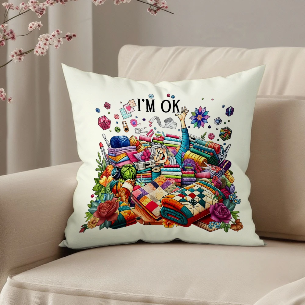 Square Throw Pillow Cream White I'm Ok Quote With Colorful Quilts Yarn Flowers And Sewing Supplies Illustration For Living Room