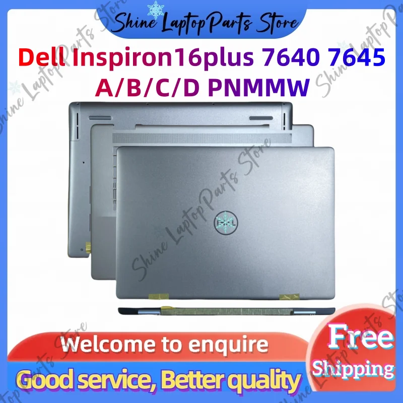 

For Dell Inspiron16plus 7640 7645 A Cover Case Lcd BackCover Bezel Palmrest C Cover Case Bottom Case D Cover Case 0PNMMW