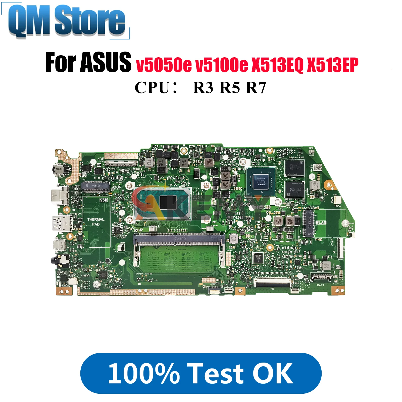 

X513EP Laptop Motherboard For ASUS VivoBook v5100e v5050e X513E X513EQ X513EP Notebook Mainboard With R3 R5 R7 CPU 100% tests OK