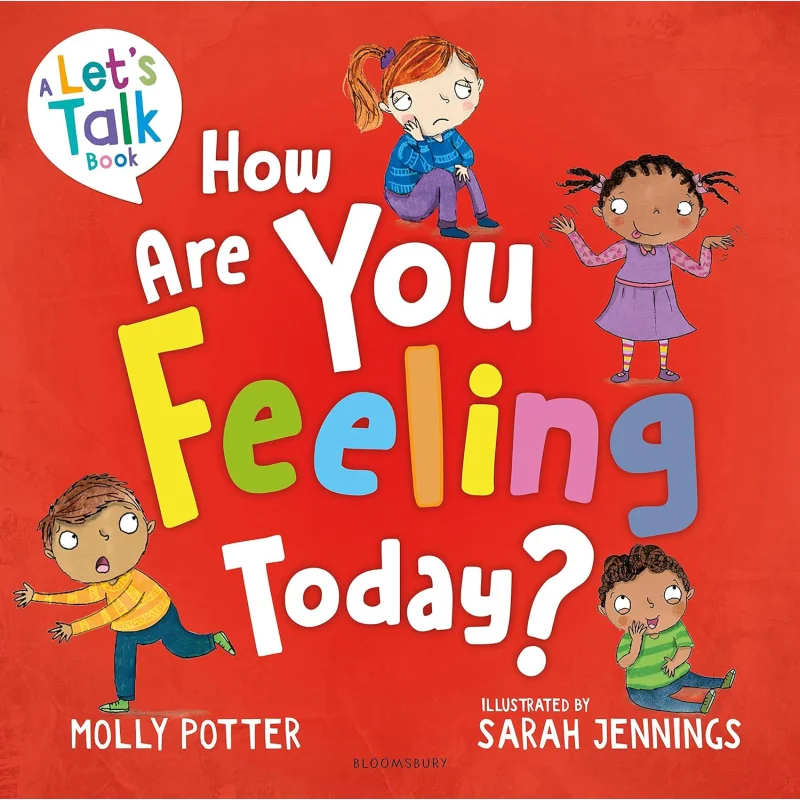 

A Lets TalkHow Are You Feeling Today Molly Potter Bloomsbury UK 9781801992275 Book