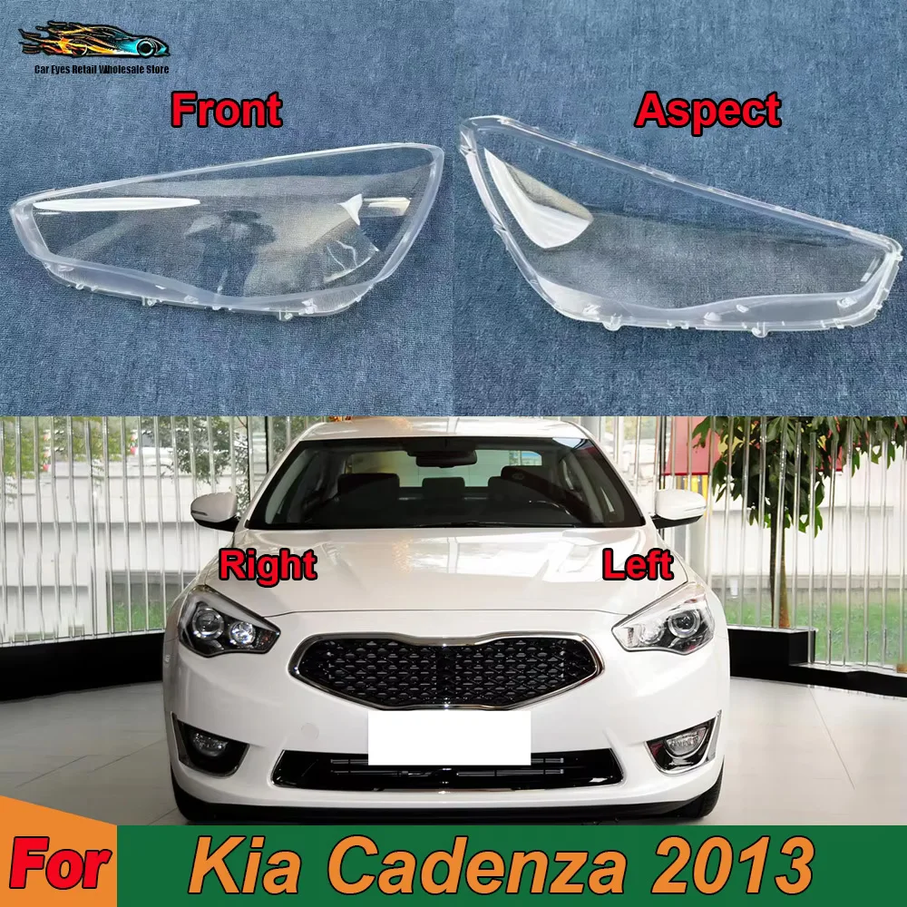 

For Kia 2013 Cadenza Car Front Headlight cover Headlamp Cover Transparent Headlight Shell Lens Plexiglass Auto Replacement Parts