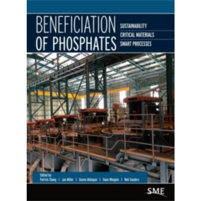 

Выгода фосфатовса для горнодобывающей промышленности металлурги SME Патрик Чжан 9780873354745