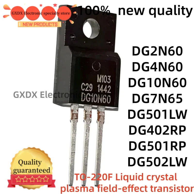 10-20Uds 100% nuevo quality DG2N60 DG4N60 DG7N65 DG10N60 TO220F DG402RP DG501LW DG501RP DG502LW TO-220F Triode