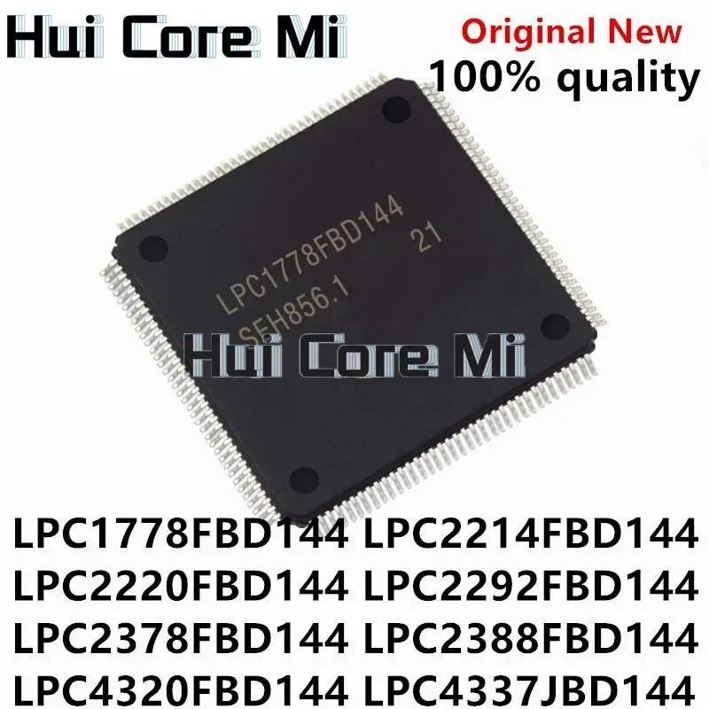 1pcs/lot LPC1778FBD144 LPC2214FBD144 LPC2220FBD144 LPC2292FBD144 LPC2378FBD144 LPC2388FBD144 LPC4320FBD144 LPC4337JBD144 LQFP144