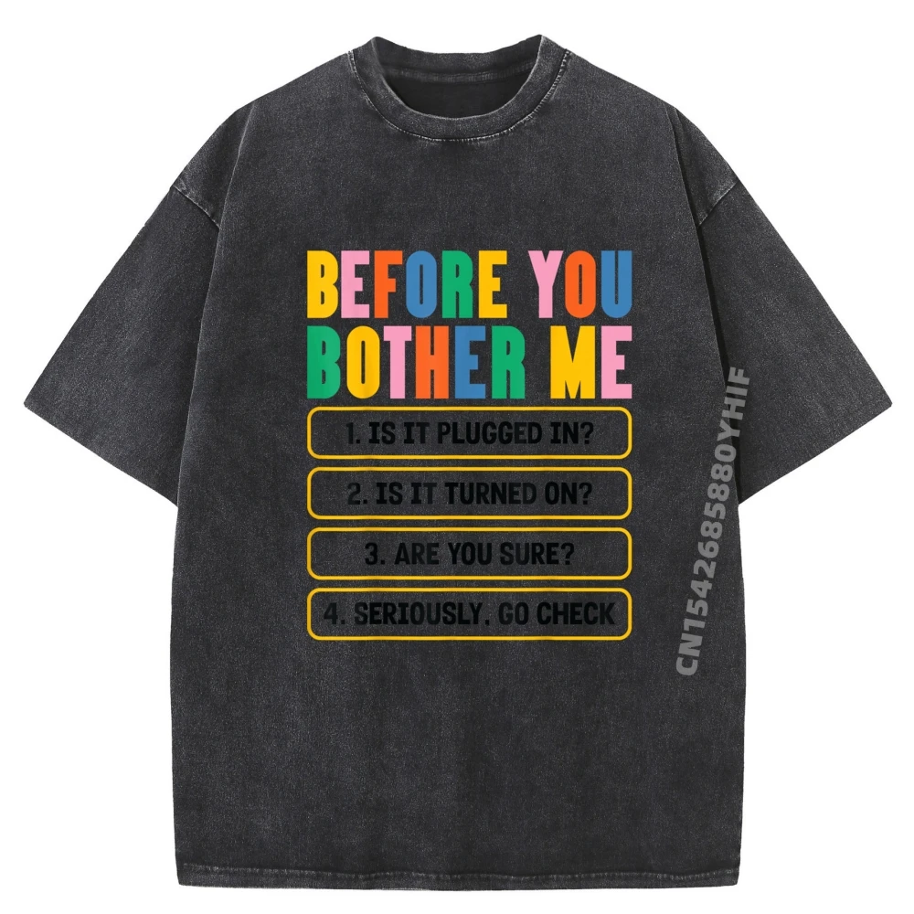 

Funny InFormation Technology Tech Technical Support Humor Graphic Tees Oversize Man Washed Tops T-shirt
