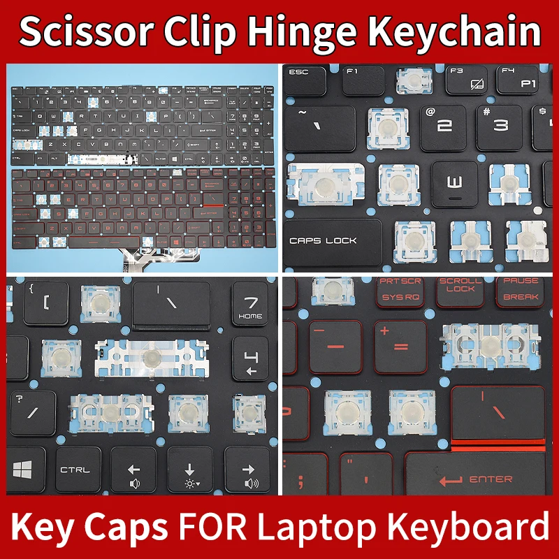 

Replacement Keycap Clip&Hinge For MSI GE63 GE73 GP73 GE73VR GS73 MS-17C1 17C5 17B7 GE62VR GP62 GT72 GS60 Keyboard Keys