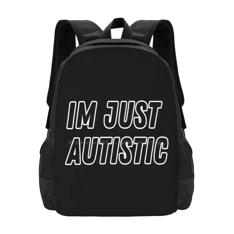 Mochila escolar Im Just Autistic, bolso de moda, Simple, gran oferta