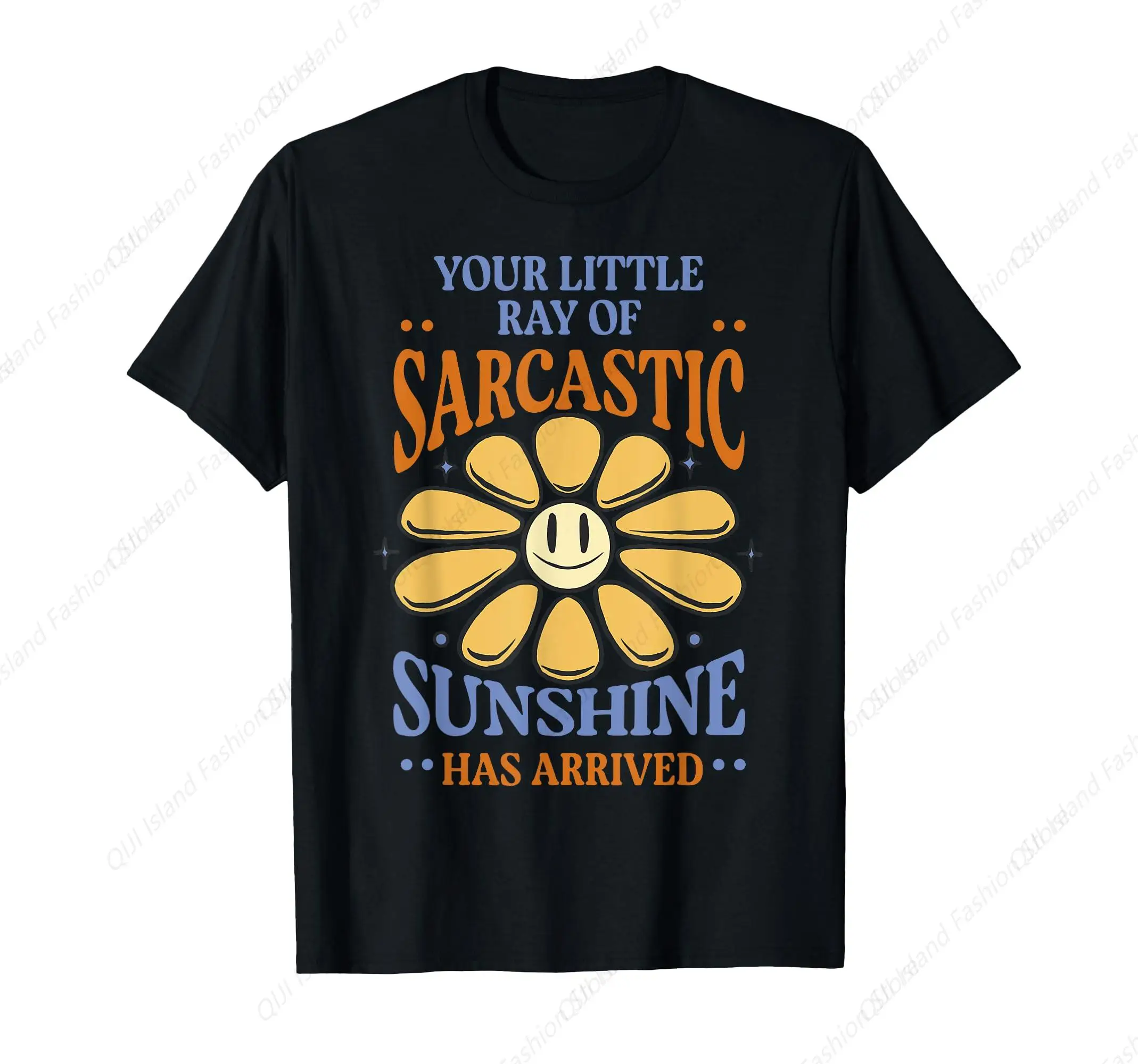 

Your Little Ray Of Sarcastic Sunshine Has Arrived Adult T-Shirt
