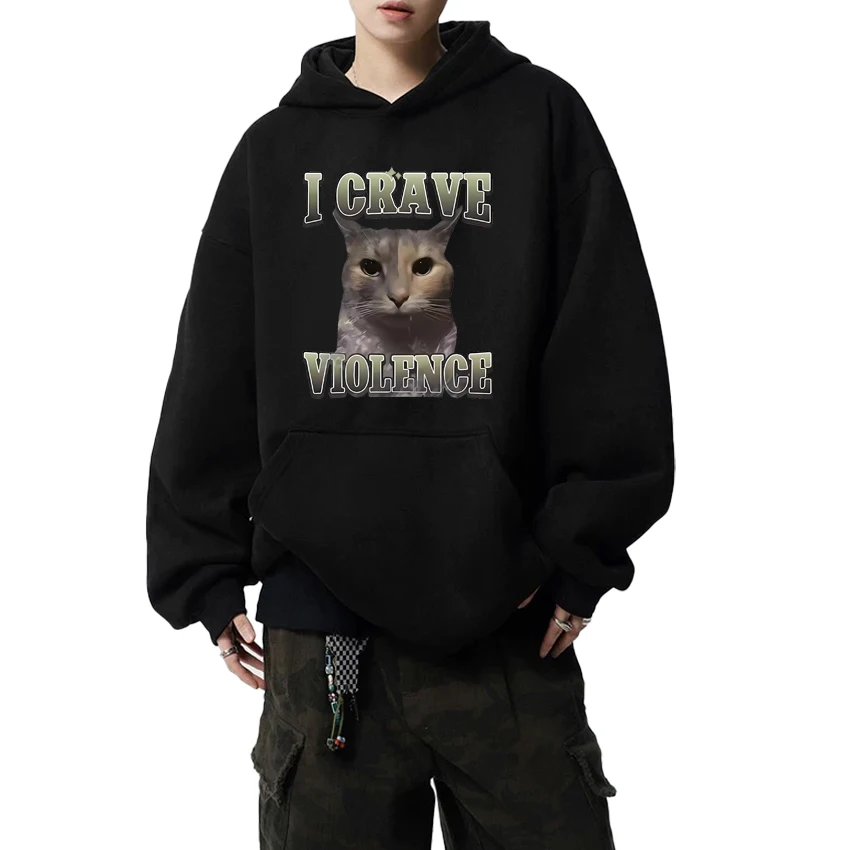 

Hot Sale I Crave Violence Funny Cat Meme Graphic Sweatshirt Men women harajuku Hoodies Unisex Casual Fleece Long sleeve pullover