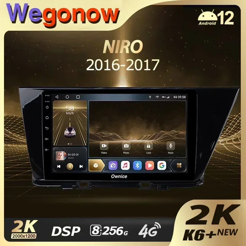 

Ownice K6+ 2K for Kia Niro DE 2016 - 2019 Car Radio Multimedia Video Player Navigation Stereo GPS Android 12 No 2din DVD 8G+256G
