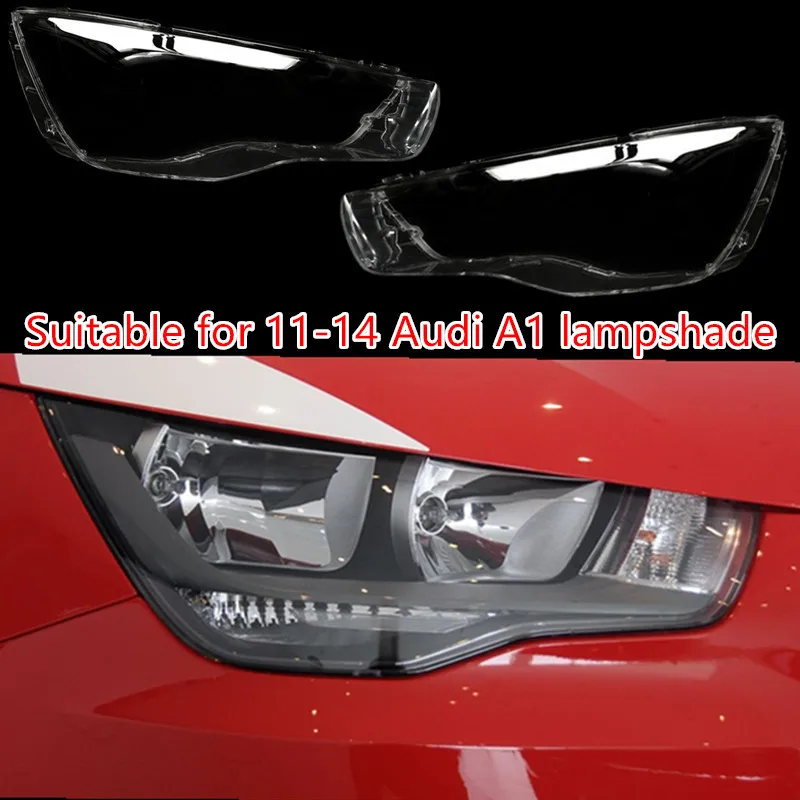 

Car Headlamp Lamp Cover Transparent Headlight Lens Cover Shell Lampshade For Audi A1 2011 2012 2013 2014