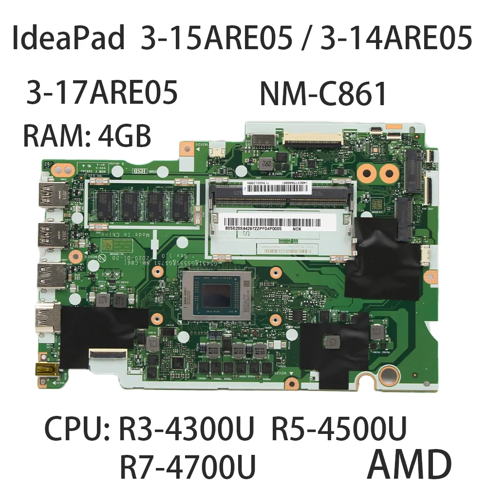 Lenovo IdeaPad 노트북 마더 보드, CPU R3 R5-4500U R7-4700U RAM, 3-15ARE05, 3-14ARE05, 3-17ARE05 NM-C861, 4G 5B20S44297