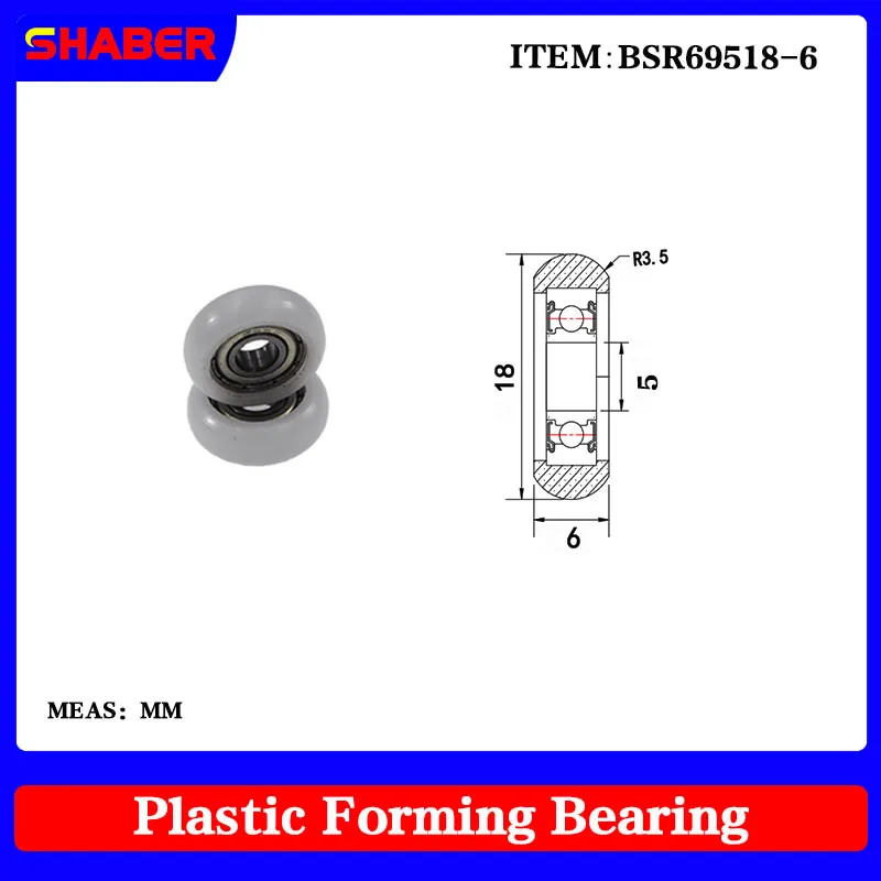 【SHABER】Factory supply Spherical Radius POM plastic coated bearing BSR69518-6 High wear resistance High quality nylon pulley