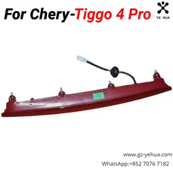 For Chery Tiggo 4 Pro 2020 2023 High Mount Stop Lamp Taillight Original Factory Automobiles Parts  Accesorios Para Auto Tools