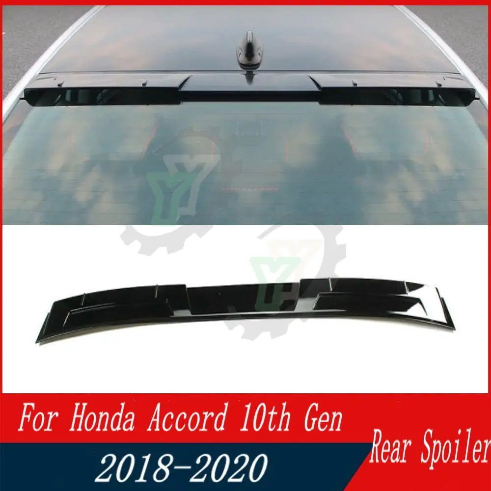 

Carbon Fiber Look/Gloss Black Car Rear Window Roof Wing Spoiler Wing Refit Trim For Honda Accord 10th Gen 2018 2019 2020