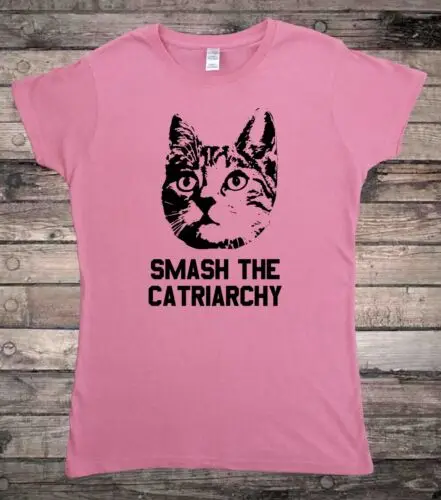 Smash The Catriarchy Feminism Cat Lady Ladies T-Shirt