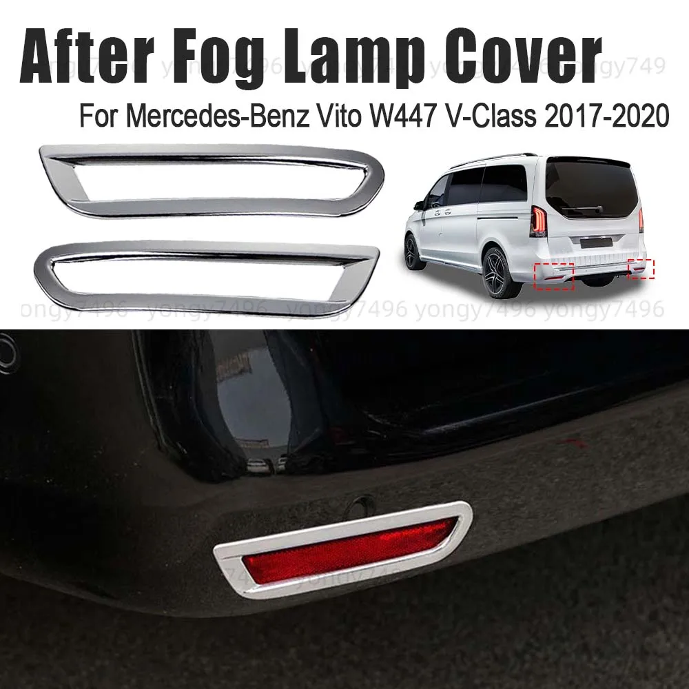 

Decoration After Fog Lamp Cover For Mercedes-Benz Vito W447 V-Class 2017 2018 2019 2020 Cars Accessories Protective Cover