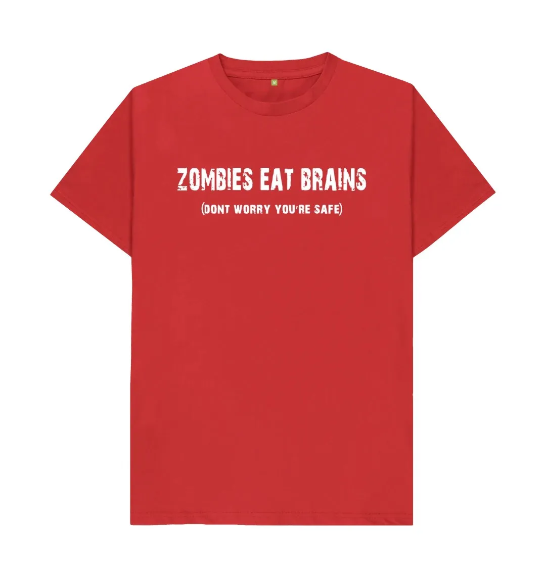 ZOMBIES EAT BRAINS, YOU'RE SAFE T SHIRT  Cool Printed Crazy T Shirts Wear fashionable and personalized T-Shirts