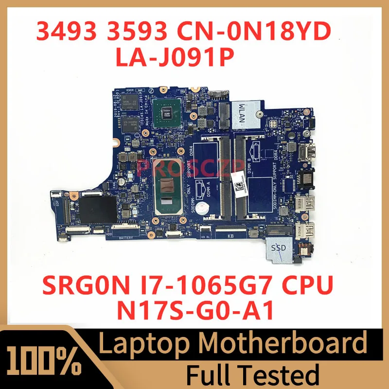 

CN-0N18YD 0N18YD N18YD Mainboard For Dell 3493 3593 Laptop Motherboard FDI45 LA-J091P W/SRG0N I7-1065G7 CPU N17S-G0-A1 100% Test