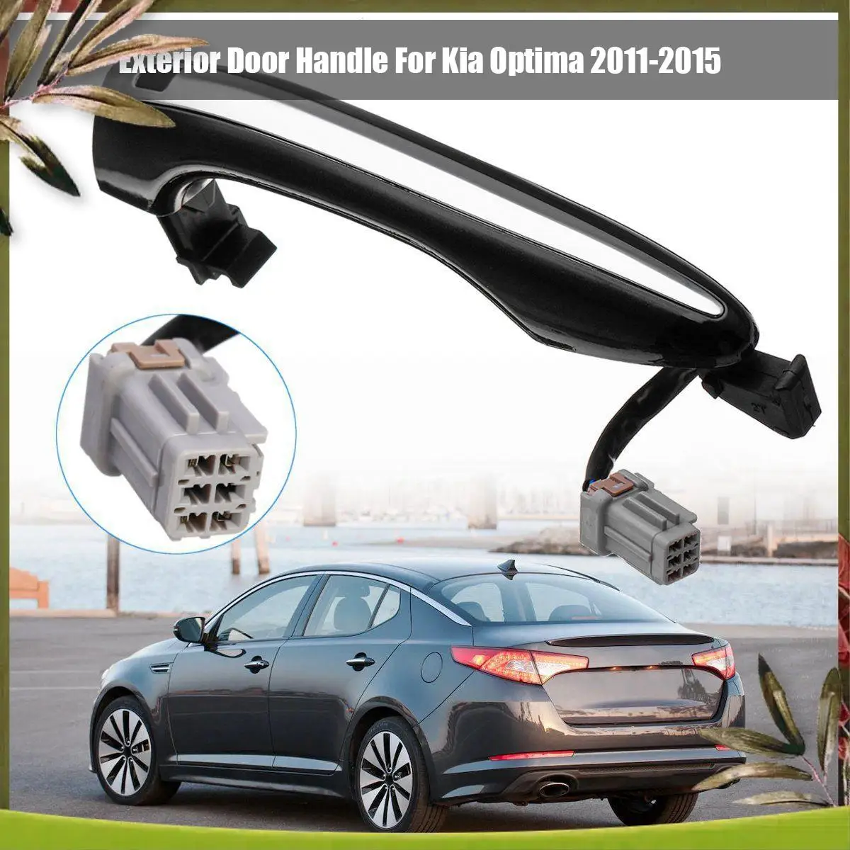 

AB98-Front Exterior Door Handle With Smart Key Sensor For Kia Optima 2011 2012 2013 2014 2015 Front Left