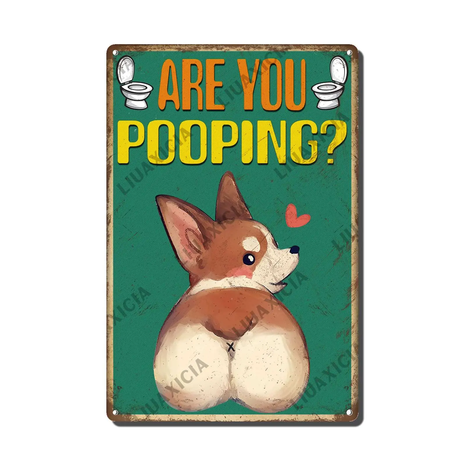 Vintage Metal Tin Signs Retro Are You Pooping Funny Corgi Bathroom Metal Sign Interesting Toilets Wall Decoration Is Suitable Fo