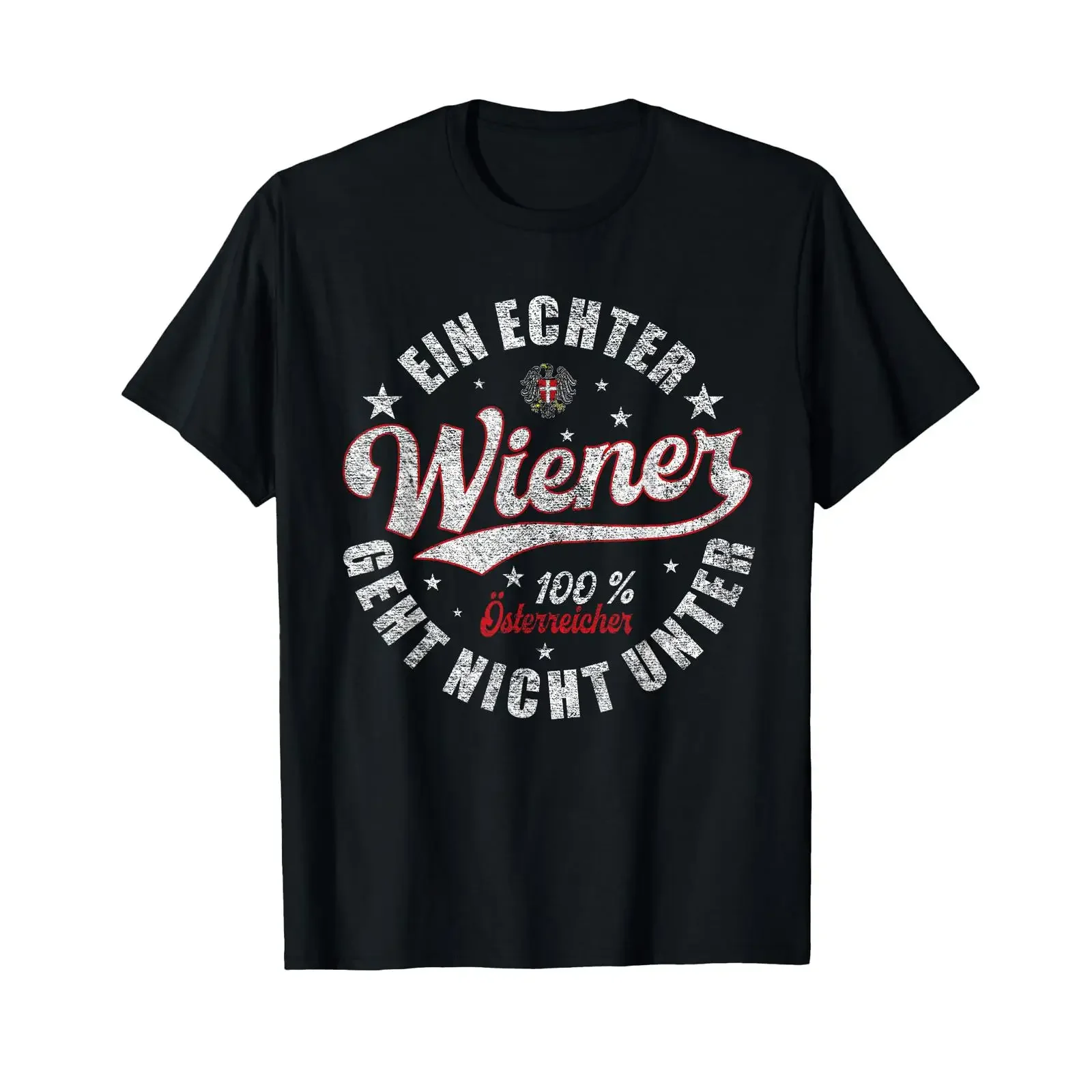 T-Shirt mit deutschem Text „Ein echter Wiener geht nicht unter Österreich“ im Vintage-Look, vielseitiges, lässiges Oberteil für den Alltag.