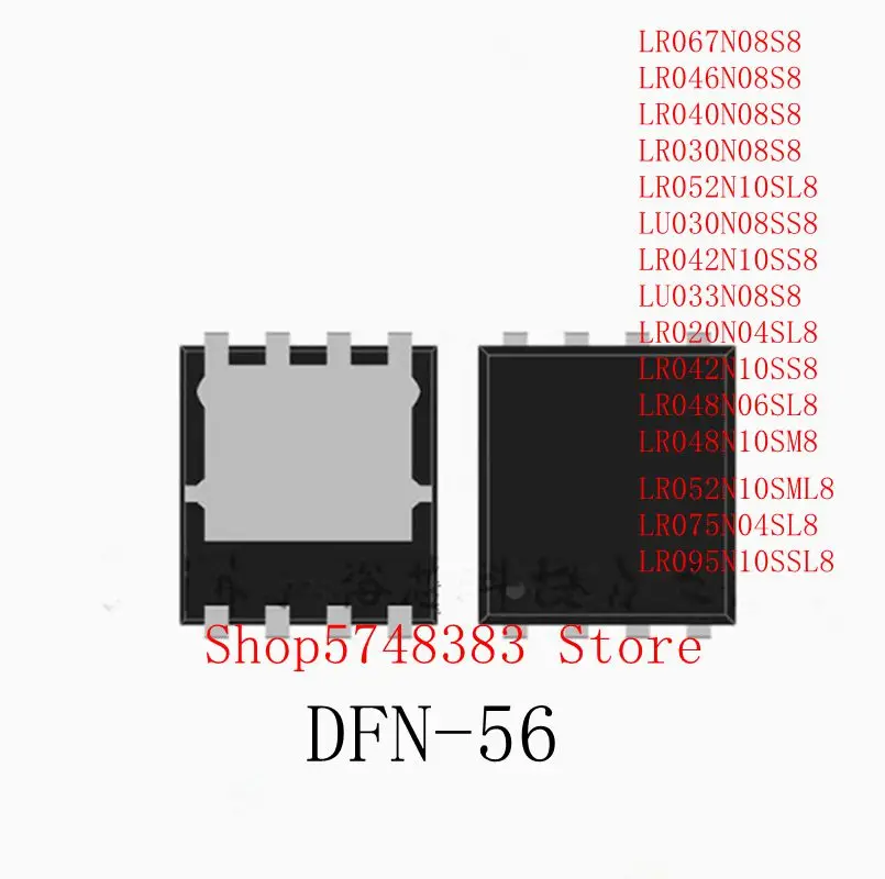 10PCS LR067N08S8 LR046N08S8 LR040N08S8 LR030N08S8 LR052N10SL8 LU030N08SS8 LR042N10SS8 LU033N08S8 LR020N04SL8 DFN-56