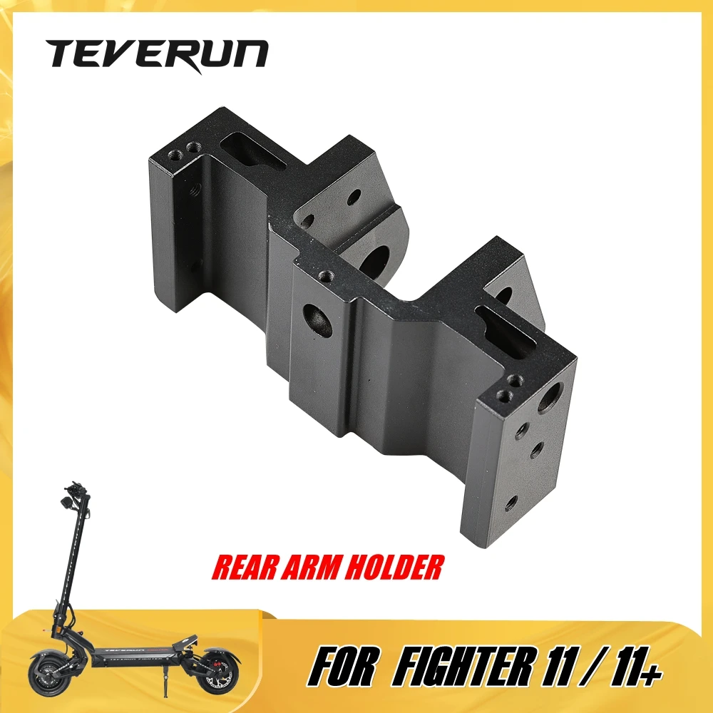 

Original Rear Arm Holder for TEVERUN FIGHTER 11 FIGHTER 11+ Electric Scooter Pedal Rear Gasket to Fix Rear Forks Spare Parts