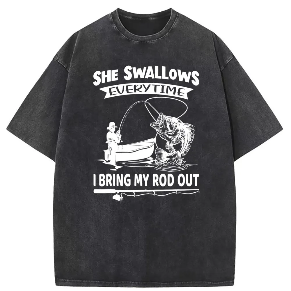 

Newest Mens Tshirt She Swallows Everytime I Bring My Rod Out Fishing T Shirt Cool Long Sleeve Sweatshirts Summer For Male